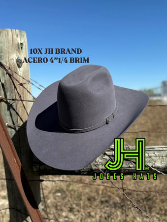 New 10X JH Acero Felt 6”crown 4”1/4 brim - Jobes Hats, LLC