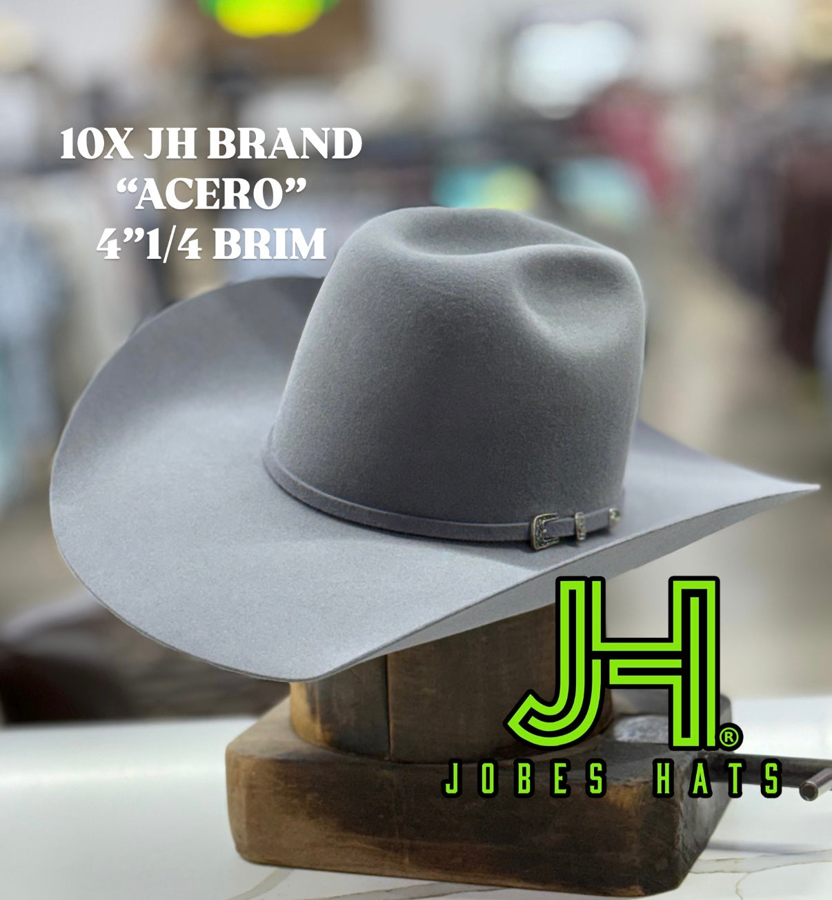 New 10X JH Acero Felt 6”crown 4”1/4 brim - Jobes Hats, LLC